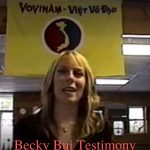 Becky Bui Testimony