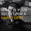 Secret for a happy life